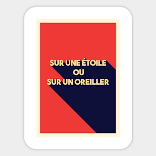 Montagné Quotes Sticker